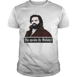 She Speaks The Bullshit Shirt